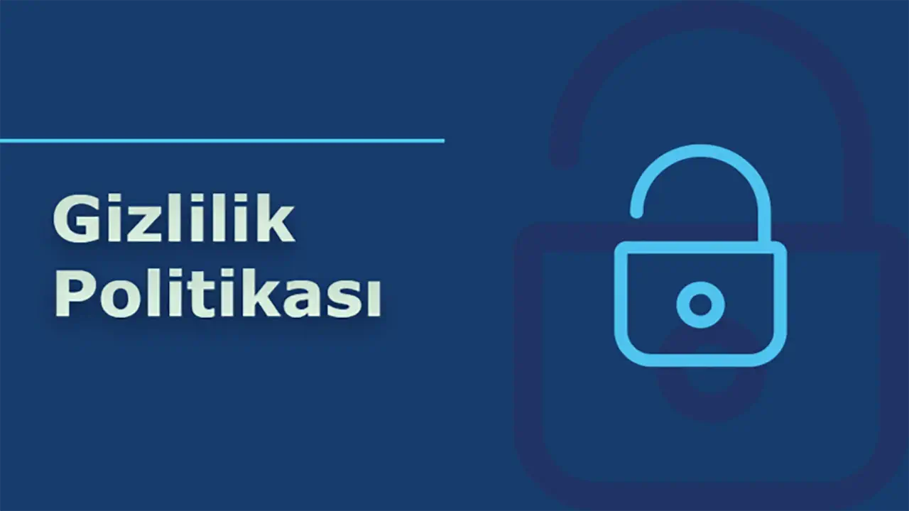 gizlilik politikasi